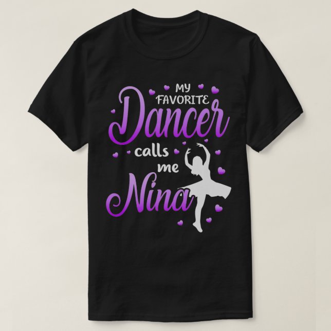 Min favoritdansare kallar mig Nina Dance Grandma G T Shirt (Design framsida)