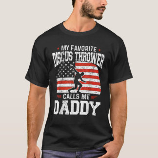 Min favoritdiscus Thrower kallar mig pappa Funny F T Shirt