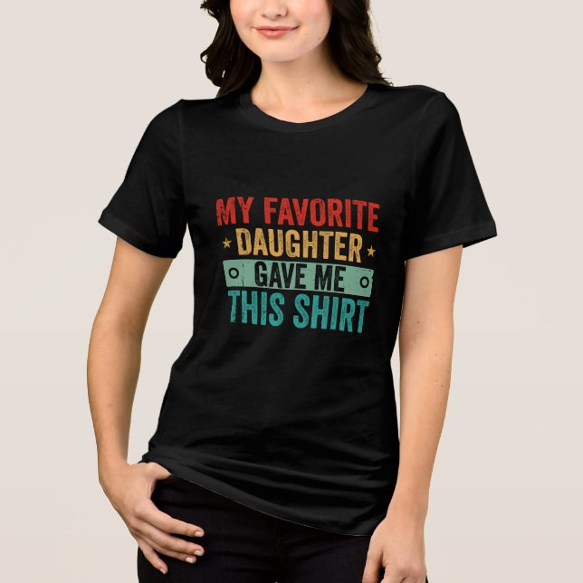 Min favoritdotter gav mig det här skedet t shirt (Framsida)