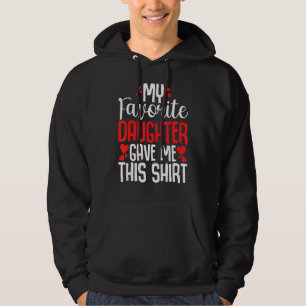 Min favoritdotter gav mig Fars dag 2 Hoodie