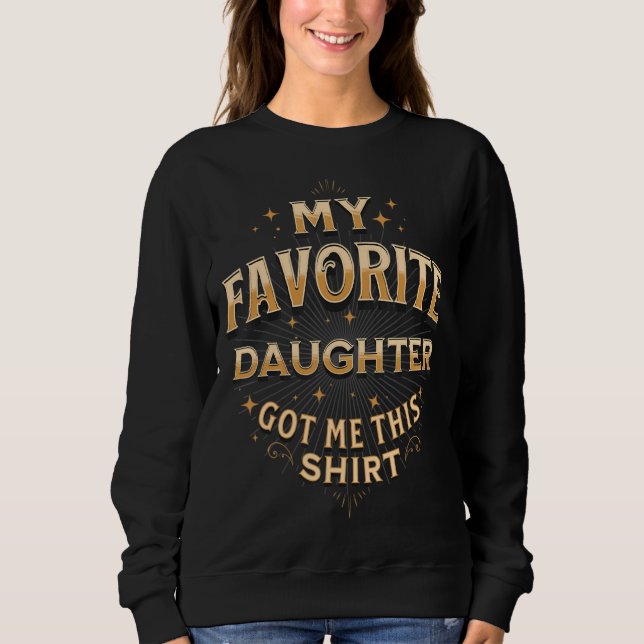 Min favoritdotter Har mig det här T Shirt (Framsida)