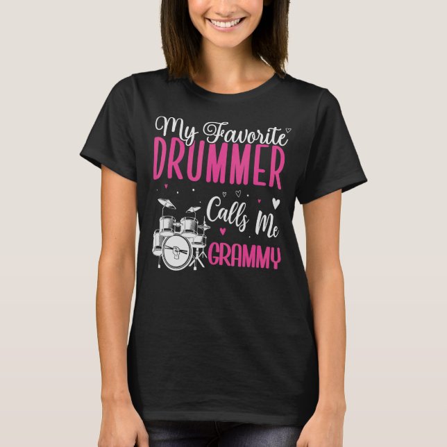 Min favoritdrummer kallar mig Grandma Cute 1 T Shirt (Framsida)
