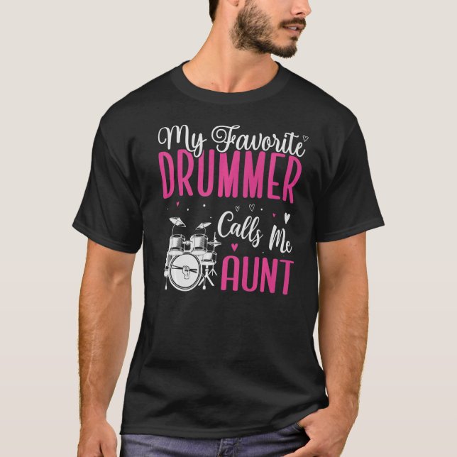 Min favoritdrummer kallar mig Moster Cute 1 T Shirt (Framsida)