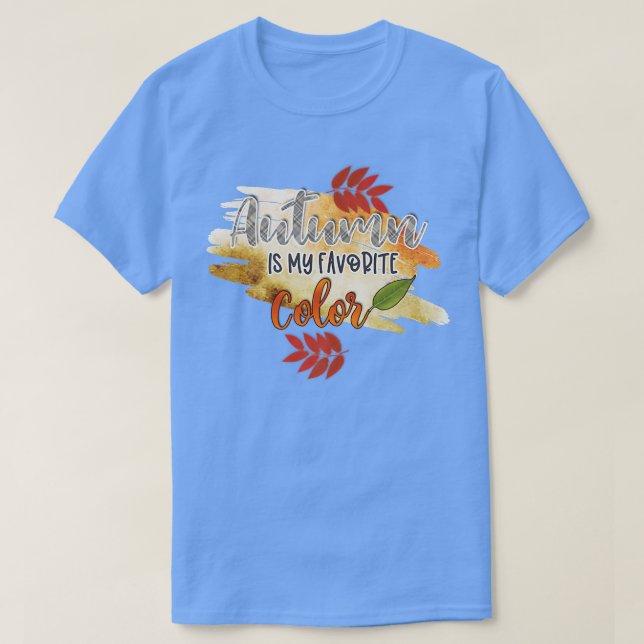 Min Favorite Färg är höst T Shirt (Design framsida)