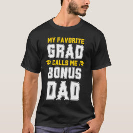 MIN FAVORITE GRAD KALLAR MIG BONUS PAPPA Studenten T Shirt