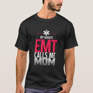 Min favoritEMT Mamma First Responder Sjukvårdare T Shirt