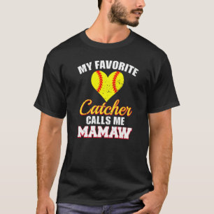 Min favoriter Catcher att Mamaw Catcher mjuk progr T Shirt