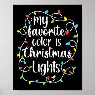 Min Favoritfärg Är Julbelysning Poster
