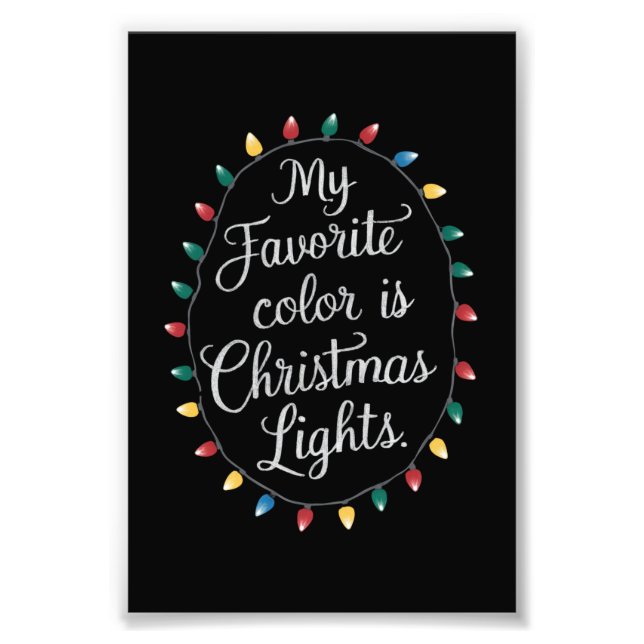 Min Favoritfärg Är Julbelysning Xmas Högtid Fototryck (Framsidan)