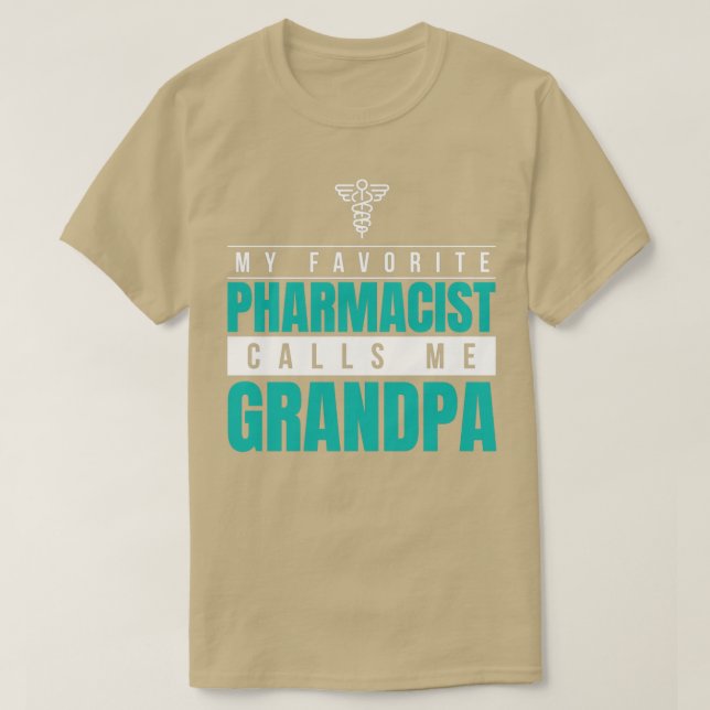 Min favoritfarmaceut kallar mig Grandpa 1 T Shirt (Design framsida)