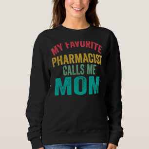 Min favoritfarmaceut kallar mig Mamma Mors dag T Shirt