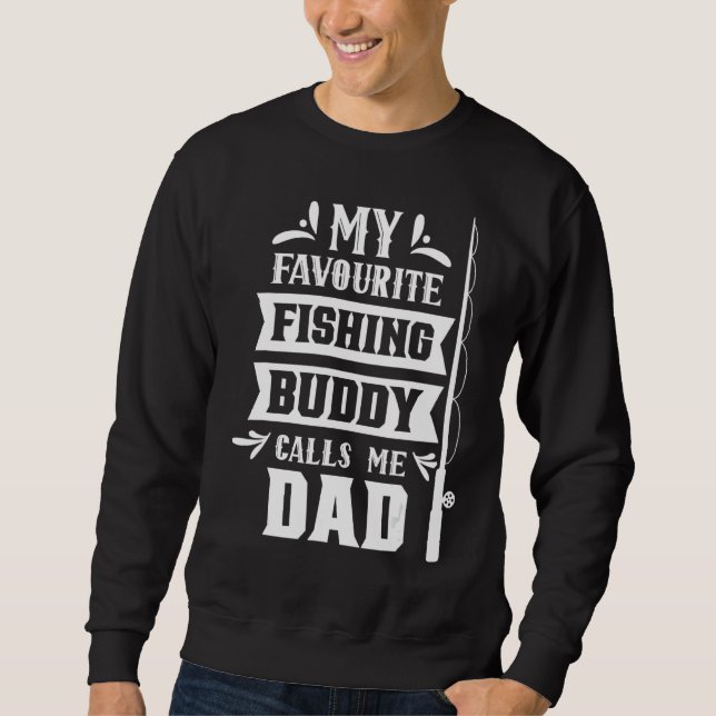 Min favoritfiskebuddy kallar mig Pappa Buddies Fis Lång Ärmad Tröja (Framsida)