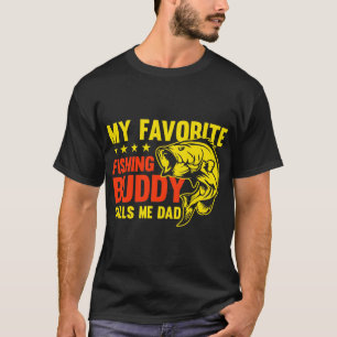 Min favoritfiskebuddy kallar mig Pappa T Shirt