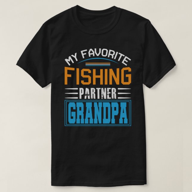 Min favoritfiskepartner GRANDPA Fars dag T Shirt (Design framsida)