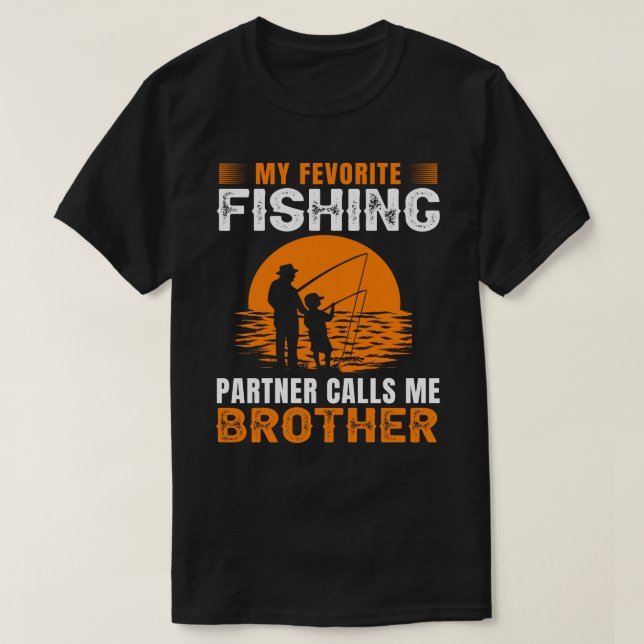 Min favoritfiskepartner kallar mig BROTHER Vinta T Shirt (Design framsida)