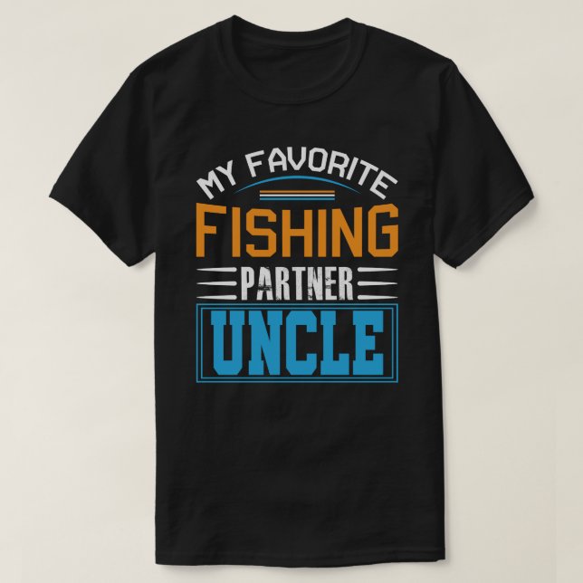Min favoritfiskepartner UNCLE Fars dag T Shirt (Design framsida)