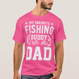 Min favoritfiskkompis kallar mig pappa t shirt