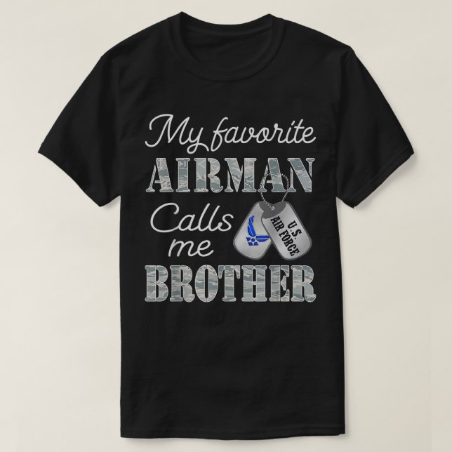Min favoritflygman kallar mig Brother Luft Force B T Shirt (Design framsida)