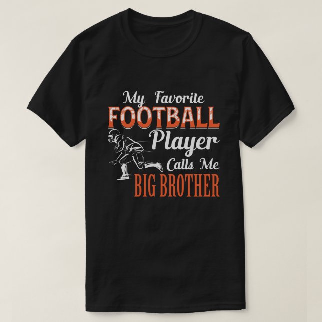 Min favoritfotboll kallar mig BIG BROTHER far T Shirt (Design framsida)