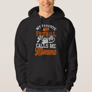 Min favoritfotbollspelare kallar mig mamma hoodie