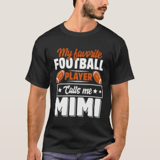 Min favoritfotbollspelare kallar mig Mimi Cute T Shirt
