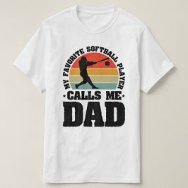 Min favoritfotbollspelare ringer mig Pappa T Shirt