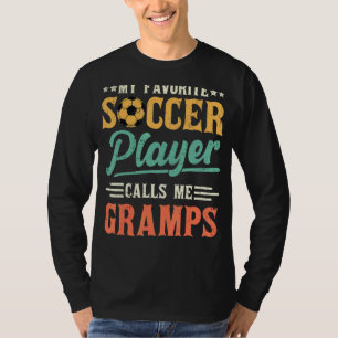 Min favoritfotbollsspelare anropar mig Gramps-Vint T Shirt