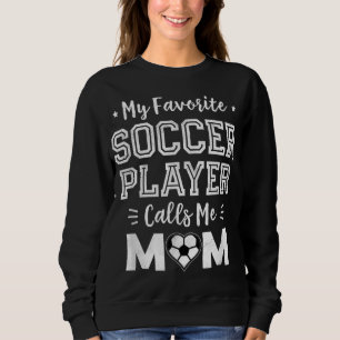 Min favoritfotbollsspelare anropar mig Mamma Cute T Shirt