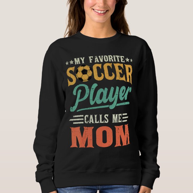 Min favoritfotbollsspelare anropar mig Mamma Vinta T Shirt (Framsida)