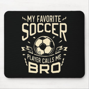 Min Favoritfotbollsspelare Kallar Mig Bro Fotboll Musmatta