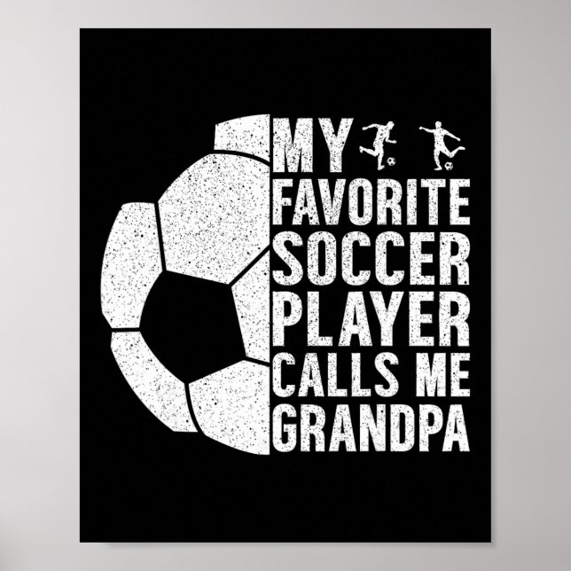 Min favoritfotbollsspelare kallar mig farfar rolig poster (Framsidan)