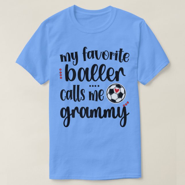 Min favoritfotbollsspelare kallar mig Grammy Grand T Shirt (Design framsida)