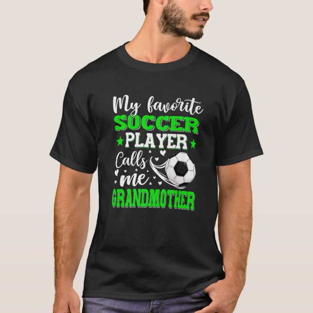 Min favoritfotbollsspelare kallar mig MormorGant T Shirt (Framsida)