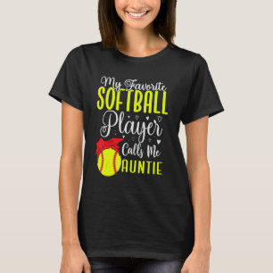 Min favoritfotbollsspelare kallar mig Moster Cute T Shirt