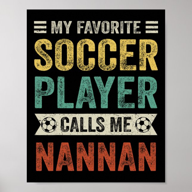 Min favoritfotbollsspelare kallar mig Nannan Mor Poster (Framsidan)