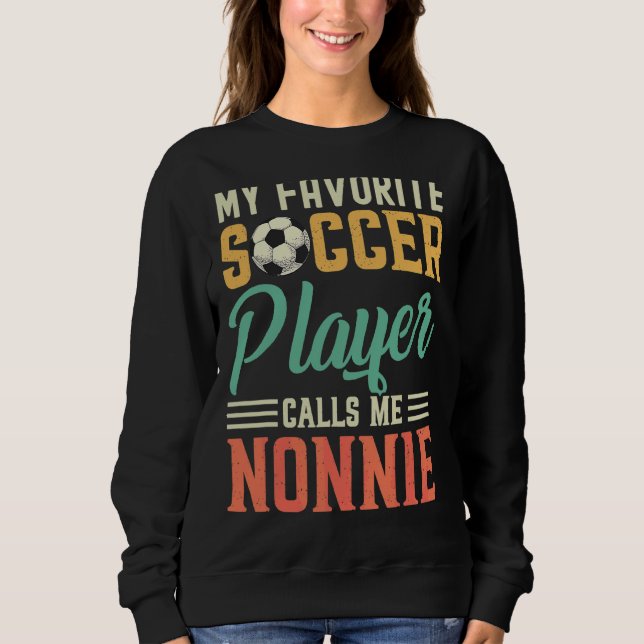 Min favoritfotbollsspelare kallar mig Nonnie Vinta T Shirt (Framsida)