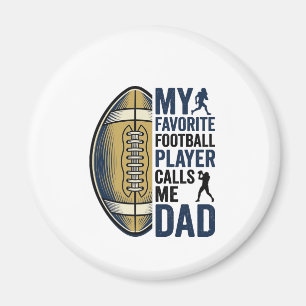 Min Favoritfotbollsspelare Kallar Mig Pappa Tröja Magnet