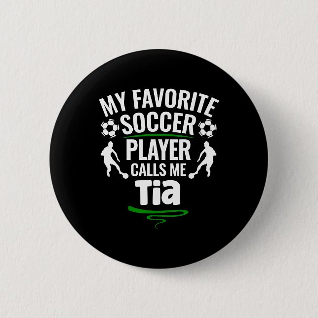 Min favoritfotbollsspelare kallar mig Tia  Knapp (Framsida)