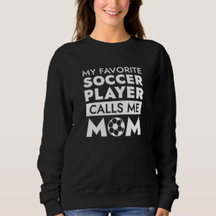 Min favoritfotbollsspelare ringer mig Mamma T Shirt