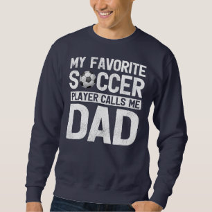 Min favoritfotbollsspelare ringer mig Pappa Far Lång Ärmad Tröja