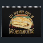 Min favoritfrukt, bacon Egg och ostgåva Kalender<br><div class="desc">Min favoritfrukt,  bacon Egg och ostgåva</div>