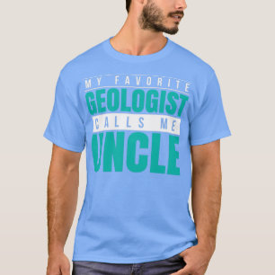 Min favoritgeolog kallar mig farbror t shirt