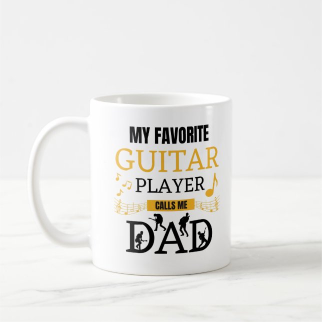 Min favoritgitarspelare kallar mig Pappa Musician Kaffemugg (Vänster)