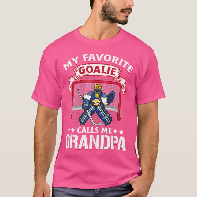 Min favoritgoalie kallar mig Grandpa Soccer Hockey T Shirt (Framsida)
