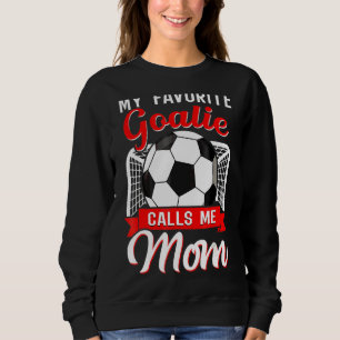 Min favoritgoalie kallar mig Mamma-fotbollsspelare T Shirt