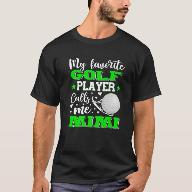 Min favoritGolf Player kallar mig Mimi Mors dag T Shirt (Framsida)