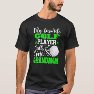 Min favoritGolf Player kallar mig Mormor Mor T Shirt