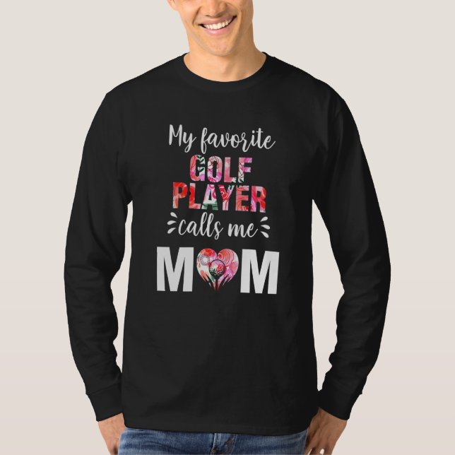 Min favoritGolf Player ringer mig Mamma T Shirt (Framsida)