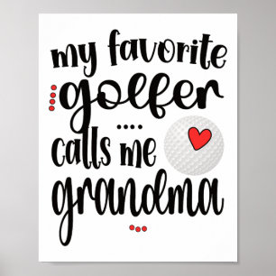 Min favoritgolfer kallar mig mormor Golfmormor Poster