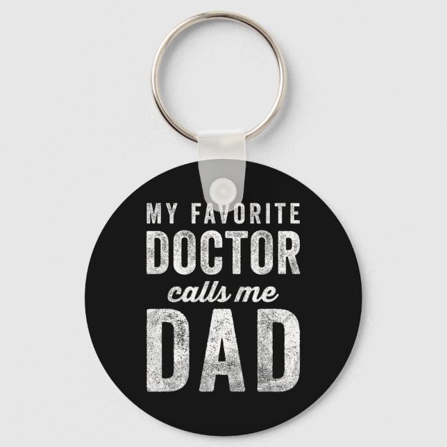Min favoritgrupp Doktor kallar mig Pappa Fars dag  Nyckelring (Framsida)